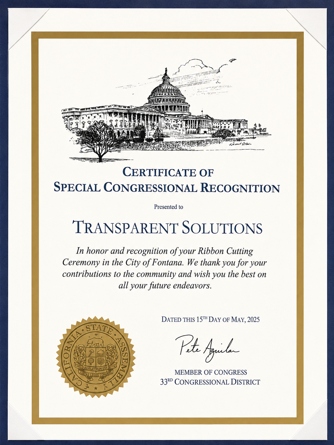 Certificate of Special Congressional Recognition presented to Transparent Solutions by Congressman Pete Aguilar, May 15, 2025
